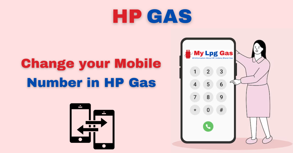 Change Mobile Number in HP Gas